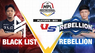 BLACKLIST vs REBELLION  Game 2  ONE Esports MPL Invitational 2023 Day 3  Playoffs [upl. by Ag925]