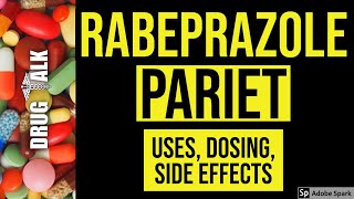 Rabeprazole Pariet  Uses Dosing Side Effects [upl. by Livvyy482]