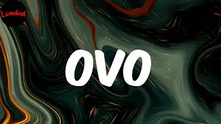 OVO  Big Yavo Lyrics [upl. by Naol870]