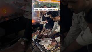 Veg Vs NonVeg In Wedding shorts vegan nonveg food foodie foodlover [upl. by Oremodlab531]