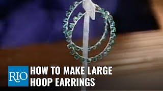 How To Make Large Hoop Earrings [upl. by Smiga]