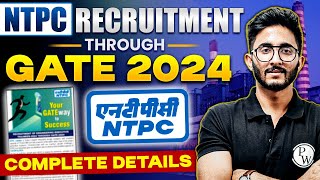 NTPC Recruitment Through GATE 2024  Complete Details [upl. by Landers]