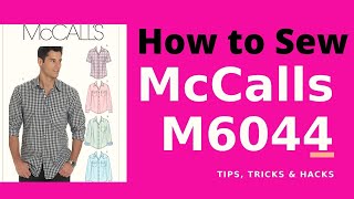 McCalls M6044 Sewalong Tutorial  DIY Mens Shirt Sewing Project [upl. by Emelina680]