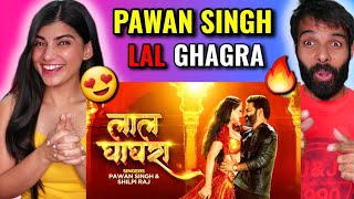 Pawan Singh Lal Ghagra Reaction  Pawan Singh New Song  लाल घाघरा  Lal Ghaghra Bhojpuri Gana [upl. by Kylah]