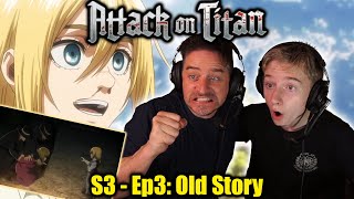 ATTACK ON TITAN S3  EP 3  Old Story DAD AND SON FIRST TIME WATCHING REACTION [upl. by Annahsor272]