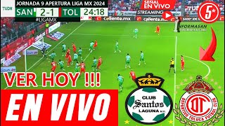 SANTOS VS TOLUCA EN VIVO Donde Ver A Que Hora Juega Santos vs Toluca Jornada 9 Partido Hoy TUDN [upl. by Islean]