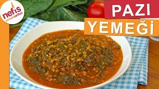 Pazı Yemeği Nasıl Yapılır  Nefis Yemek Tarifleri [upl. by Absalom]