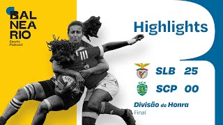 HIGHLIGHTS Benfica vs Sporting  DH Feminina  Final [upl. by Dnomaj948]