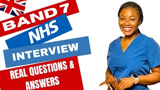 BAND 7 NHS INTERVIEW QUESTIONS AND ANSWERS [upl. by Nonnah]