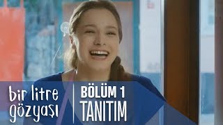 Bir Litre Gözyaşı 1 Bölüm Tanıtımı [upl. by Pappano]