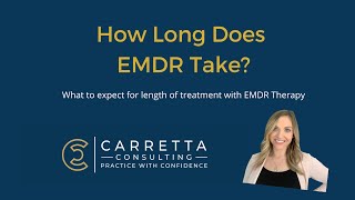 How Long Does EMDR Take [upl. by Akinwahs51]