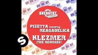 PiZetta featuring Reagadelica  Klezmer Radio Edit [upl. by Nirual]