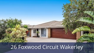 Just Listed  26 Foxwood Circuit Wakerley [upl. by Ahsatak850]