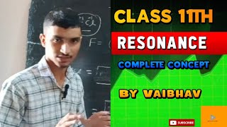 RESONANCE  CLASS 11TH BY VAIBHAV [upl. by Eimmat]