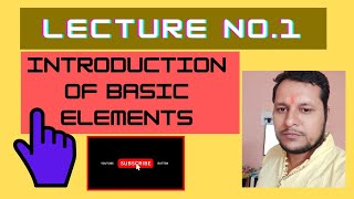 Lecture no1 Introduction of basic elements in basic electrical and electronics engineering [upl. by Lunetta]