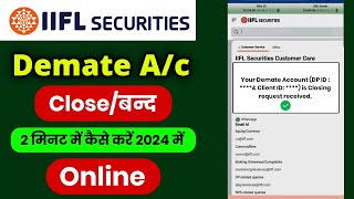 iifl demat and trading account close process in hindi  How to close iifl demat account online [upl. by Nyrehtac844]