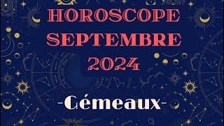 Horoscope Gémeaux Septembre 2024 par décan [upl. by Eniahpets592]