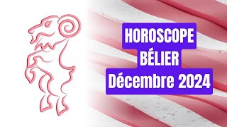 Horoscope Bélier mois de décembre 2024 [upl. by Hak]