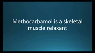 How to pronounce methocarbamol Robaxin Memorizing Pharmacology Flashcard [upl. by Enitsed415]