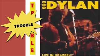 Bob Dylan  Trouble  Holmdel 1989 [upl. by Gerda]