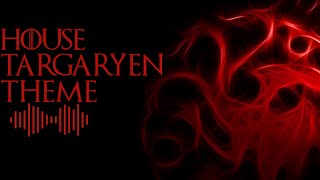 HOUSE TARGARYEN THEME  Game of Thrones Medley [upl. by Kirad348]