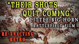 Their Shots Quit Comingquot 2002  Battle of the Little Big Horn NPS Museum Film [upl. by Nerrad]