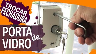 Como trocar fechadura de porta de vidro [upl. by Ordnazil]