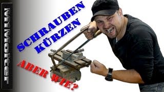 Schrauben kürzen HowTo von M1Molter [upl. by Gorrian874]