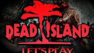 DEAD ISLAND  Lets Play Part 21 Azz Punchin Zombies Ferdayz [upl. by Vizzone]