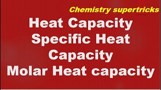 heat capacity heat capacity specific heat molar heat capacity [upl. by Eninnaj]