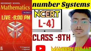 L4Rs Aggarwal Class 9 Chapter 1  Number System  Basic Class by Maneesh sir [upl. by Akemrehs]