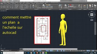 comment mettre un plan a lechelle sur autocad [upl. by Josephson]