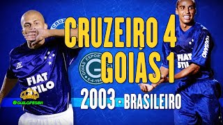 Cruzeiro 4x1 Goiás  2003  Campeonato Brasileiro [upl. by Iggy]