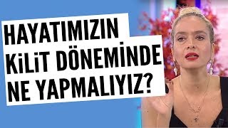 Hayatımızın kilit döneminde ne yapmalıyız [upl. by Solakcin]