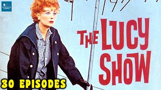 The Lucy Show Compilation  Comedy TV Series  Lucille Ball Gale Gordon Vivian Vance  30 Episodes [upl. by Swayder]