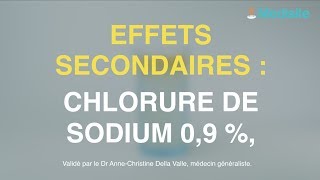 Chlorure de sodium 09  les effets secondaires [upl. by Farny]