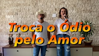 Troca o Ódio pelo Amor com Rio Preto e Flávia Davi do Trio Alto Astral [upl. by Goldia]