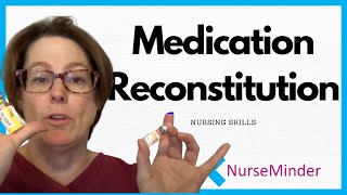 Medication Reconstitution Nursing Skills [upl. by Aronas]