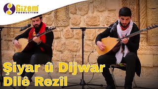 Şiyar û Dijwar Dilê Rezîl YeniNuNew akustik [upl. by Adnohsirk]