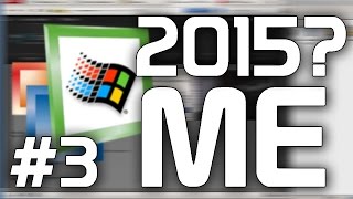 Windows ME in 2015  Music Movies and Maintenance [upl. by Morentz]