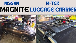 NISSAN MAGNITE LUGGAGE CARRIER INSTALLATION  MTEK VOYAGE LUGGAGE CARRIER 📞 6268777684 [upl. by Lukasz]