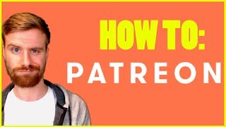 How to Setup A Successful Patreon  A Patreon Tutorial [upl. by Weisler394]