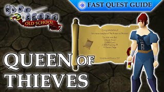 The Queen Of Thieves Quest  OSRS Quality Quick Guide 2024 [upl. by Enilra626]