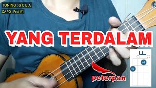 YANG TERDALAM PETERPAN COVER UKULELE SENAR 4 [upl. by Munson613]