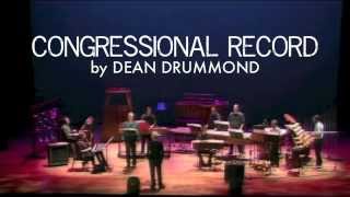 Congressional Record by Dean Drummond played by Newband [upl. by Loresz]