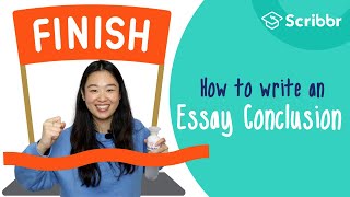 How to Write a Strong Essay Conclusion  Scribbr 🎓 [upl. by Ellennoj]