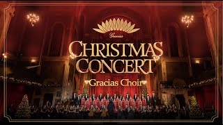 Gracias Choir  Christmas Concert Full Version [upl. by Namzaj]