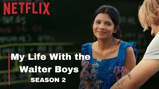 My Life With the Walter Boys Season 2 Release Date and First Look [upl. by Tavia542]