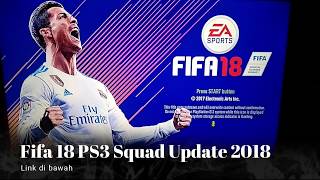 SAVE DATA PS3 FIFA 2018 BLES SQUAD UPDATE 06 MARET 2018 [upl. by Elylrac]