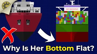 Why Do Ships Have Flat Bottoms [upl. by Yniar411]